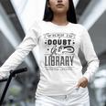 When In Doubt Go To The Library Teacher Vintage Book Lovers Unisex Long Sleeve T-Shirt, novelty gifts, funny gifts When In Doubt Go To The Library Teacher Vintage Book Lovers Unisex Long Sleeve T-Shirt, novelty gifts, funny gifts