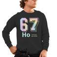 67 Ho Holmium Science Teacher Elements Table Six Seven Meme Men's Long Sleeve T-Shirt, trending gift