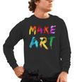 Make Art Painter Artist Teacher Artsy Men Women Kids Men's Long Sleeve T-Shirt, trending gift