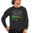 Battery Life Of A School Teacher Monday To Friday For Men Women Men's Long Sleeve T-Shirt, trending gift