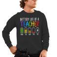 Battery Life Of A Teacher School Teacher Appreciation Men's Long Sleeve T-Shirt, trending gift