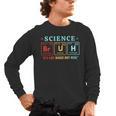 Bruh Science Like Magic But Real Teachers Students Scientist Men's Long Sleeve T-Shirt, trending gift Bruh Science Like Magic But Real Teachers Students Scientist Men's Long Sleeve T-Shirt, trending gift