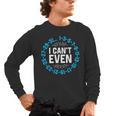 I Can't Even Math Science Teacher Mathematics Numbers Pun Men's Long Sleeve T-Shirt, trending gift