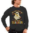 You Can't Scare Me I'm A Math Teacher Halloween Ghost Groovy Men's Long Sleeve T-Shirt, trending gift You Can't Scare Me I'm A Math Teacher Halloween Ghost Groovy Men's Long Sleeve T-Shirt, trending gift