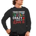 Crazy Teacher Men Women School Teachers Men's Long Sleeve T-Shirt, trending gift