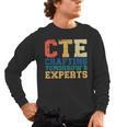 CTE Teacher Education Career Technical Men's Long Sleeve T-Shirt, trending gift CTE Teacher Education Career Technical Men's Long Sleeve T-Shirt, trending gift