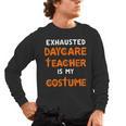 Daycare Teacher Halloween Costume Tired Day Care Shirt Men's Long Sleeve T-Shirt, trending gift Daycare Teacher Halloween Costume Tired Day Care Shirt Men's Long Sleeve T-Shirt, trending gift