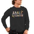 Early Childhood Dream Team Daycare Teacher Toddler Teacher Men's Long Sleeve T-Shirt, trending gift Early Childhood Dream Team Daycare Teacher Toddler Teacher Men's Long Sleeve T-Shirt, trending gift