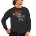 Equality Inclusion Diversity Equity Love Never Fails Teacher Men's Long Sleeve T-Shirt, trending gift Equality Inclusion Diversity Equity Love Never Fails Teacher Men's Long Sleeve T-Shirt, trending gift