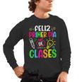 Feliz Primer Dia De Clases Kids Girl Teacher Spanish School Men's Long Sleeve T-Shirt, trending gift Feliz Primer Dia De Clases Kids Girl Teacher Spanish School Men's Long Sleeve T-Shirt, trending gift