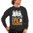 Halloween PE Teacher Shirt Can't Scare Me Men's Long Sleeve T-Shirt, trending gift Halloween PE Teacher Shirt Can't Scare Me Men's Long Sleeve T-Shirt, trending gift