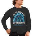 Happy Teacher I Wear Blue For My Students Autism Awareness Men's Long Sleeve T-Shirt, trending gift