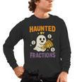 Haunted By Fractions Math Halloween Teacher Men's Long Sleeve T-Shirt, trending gift Haunted By Fractions Math Halloween Teacher Men's Long Sleeve T-Shirt, trending gift
