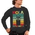 Hola Estudiantes Spanish Teacher Back To School 2025 Men's Long Sleeve T-Shirt, trending gift Hola Estudiantes Spanish Teacher Back To School 2025 Men's Long Sleeve T-Shirt, trending gift