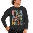 It's A Good Day To Make Music Musician Band Music Teacher Men's Long Sleeve T-Shirt, trending gift It's A Good Day To Make Music Musician Band Music Teacher Men's Long Sleeve T-Shirt, trending gift