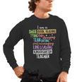 I Am A Kindergarten Teacher Shirt Creative Men's Long Sleeve T-Shirt, trending gift I Am A Kindergarten Teacher Shirt Creative Men's Long Sleeve T-Shirt, trending gift