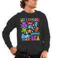 Let's Explore Under The Sea Back To School Student Teacher Men's Long Sleeve T-Shirt, trending gift Let's Explore Under The Sea Back To School Student Teacher Men's Long Sleeve T-Shirt, trending gift
