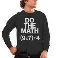 Do The Math Equation Thanksgiving Teacher 67 Six Seven 6 7 Men's Long Sleeve T-Shirt, trending gift Do The Math Equation Thanksgiving Teacher 67 Six Seven 6 7 Men's Long Sleeve T-Shirt, trending gift