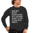 Never Mess With An English Teacher Back To School Men's Long Sleeve T-Shirt, trending gift Never Mess With An English Teacher Back To School Men's Long Sleeve T-Shirt, trending gift