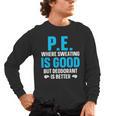 PE Teacher Art For Men Women Gym Teacher Appreciation Men's Long Sleeve T-Shirt, trending gift