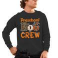 Preschool Boo Crew Halloween Teachers Students Costume Men's Long Sleeve T-Shirt, trending gift Preschool Boo Crew Halloween Teachers Students Costume Men's Long Sleeve T-Shirt, trending gift