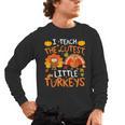 School Thankful I Teach The Cutest Little Turkeys Thanksgiving Teacher Men's Long Sleeve T-Shirt, trending gift