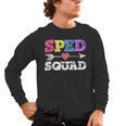 Special Education Squad Shirt SPED Squad Teacher's Day For Men Women Men's Long Sleeve T-Shirt, trending gift Special Education Squad Shirt SPED Squad Teacher's Day For Men Women Men's Long Sleeve T-Shirt, trending gift