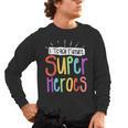 I Teach Future Superheroes Teacher Teaching Men's Long Sleeve T-Shirt, trending gift
