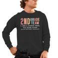 Teacher 2ND Grade Team Like a Normal Team But Much Cooler Men's Long Sleeve T-Shirt, trending gift