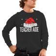 Teacher Aide Christmas Women Family Matching Group Xmas Men's Long Sleeve T-Shirt, trending gift