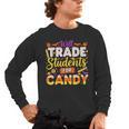 Teacher Cute Will Trade Students For Candy Halloween Costume Men's Long Sleeve T-Shirt, trending gift Teacher Cute Will Trade Students For Candy Halloween Costume Men's Long Sleeve T-Shirt, trending gift