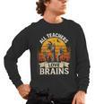 Teacher All Teachers Love Brains Halloween Men's Long Sleeve T-Shirt, trending gift