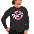 Come On Teachers Let's Go Teach Pink Back To School For Men Women Men's Long Sleeve T-Shirt, trending gift Come On Teachers Let's Go Teach Pink Back To School For Men Women Men's Long Sleeve T-Shirt, trending gift