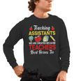 Teaching Assistant Because Teachers Need Heroes Too Cute Men's Long Sleeve T-Shirt, trending gift Teaching Assistant Because Teachers Need Heroes Too Cute Men's Long Sleeve T-Shirt, trending gift