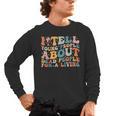 I Tell Young People About Dead People Groovy History Teacher Men's Long Sleeve T-Shirt, trending gift I Tell Young People About Dead People Groovy History Teacher Men's Long Sleeve T-Shirt, trending gift