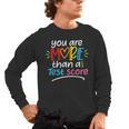 Test Day Teacher Shirt You Are More Than a Test Score Women Men's Long Sleeve T-Shirt, trending gift