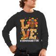 Thanksgiving Love Kindergarten Teacher Turkey Autumn Fall Men's Long Sleeve T-Shirt, trending gift Thanksgiving Love Kindergarten Teacher Turkey Autumn Fall Men's Long Sleeve T-Shirt, trending gift