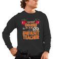 You Won't Scare Me I'm An Infant Teacher Men Women Men's Long Sleeve T-Shirt, trending gift