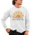 Back To School Hello Preschool For Kids Teacher Women Men's Long Sleeve T-Shirt, trending gift