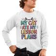 My Cat Ate My Lesson Plans Teacher Cat Humor Men's Long Sleeve T-Shirt, trending gift