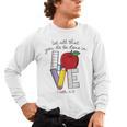 Let All That You Do Be Done In Love Christian Teacher Men's Long Sleeve T-Shirt, trending gift Let All That You Do Be Done In Love Christian Teacher Men's Long Sleeve T-Shirt, trending gift