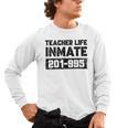 Teacher Life Jail Inmate Prisoner Halloween Costume Men's Long Sleeve T-Shirt, trending gift Teacher Life Jail Inmate Prisoner Halloween Costume Men's Long Sleeve T-Shirt, trending gift
