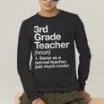 3rd Grade Teacher Definition Back To School First Day Men's Long Sleeve T-Shirt, funny gift