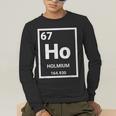 6 7 Meme Science Teacher Chemistry Holmium Men's Long Sleeve T-Shirt, funny gift 6 7 Meme Science Teacher Chemistry Holmium Men's Long Sleeve T-Shirt, funny gift