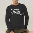 67 Meme Square Root 4489 Slang Math Teacher Men Women Men's Long Sleeve T-Shirt, funny gift