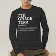 7th Grade Team Back To School Teacher Seventh Grade Team Men's Long Sleeve T-Shirt, funny gift 7th Grade Team Back To School Teacher Seventh Grade Team Men's Long Sleeve T-Shirt, funny gift