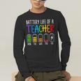 Battery Life Of A Teacher School Teacher Appreciation Men's Long Sleeve T-Shirt, funny gift