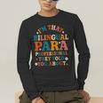 Bilingual Paraeducator Paraprofessional Parapro Teachers Men's Long Sleeve T-Shirt, funny gift Bilingual Paraeducator Paraprofessional Parapro Teachers Men's Long Sleeve T-Shirt, funny gift