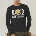 Boys Girls Teachers Rock Back To School ABCD Back In Class Men's Long Sleeve T-Shirt, funny gift Boys Girls Teachers Rock Back To School ABCD Back In Class Men's Long Sleeve T-Shirt, funny gift