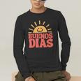 Buenos Dias Spanish Teacher Appreciation Back To School Men's Long Sleeve T-Shirt, funny gift